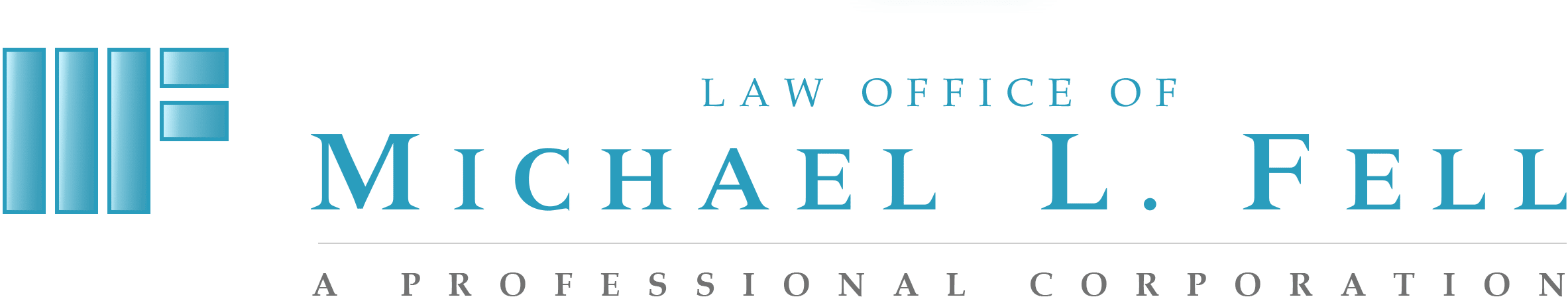 The Law Office of Michael L. Fell